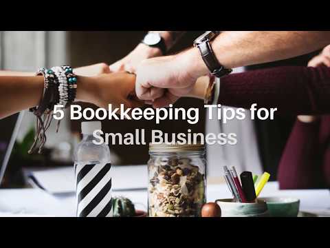 5 Bookkeeping Tips for Small Businesses