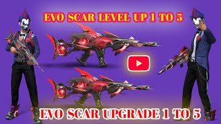 Evo SCAR Level Up 1 to 5 || Evo SCAR Upgrade 1 to 5 || Free Fire New Event || FF New Event Today ||