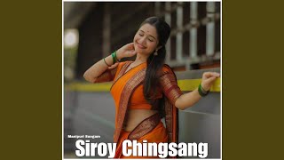 Download Lagu Siroy Chingsang Download Lagu Siroy Chingsang
