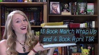 March Wrap Up and April TBR