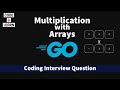 Multiplying Integers Represented as Arrays