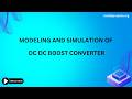 Modeling and Simulation of DC DC Boost Converter