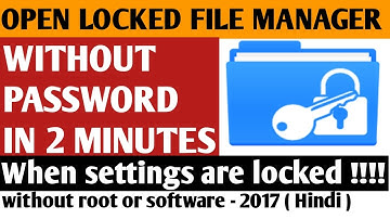How to open locked file manager without password | android mobile phone tricks