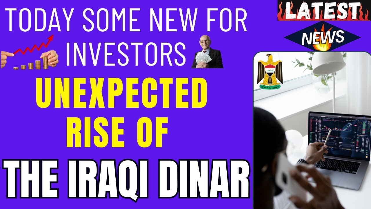 iraqi dinar 🔥 Unexpected Rise of the Iraqi Dinar 🔥 Reinstatement & RV iraqi dinar 🔥 Unexpected Rise of the Iraqi Dinar 🔥 Reinstatement & RV