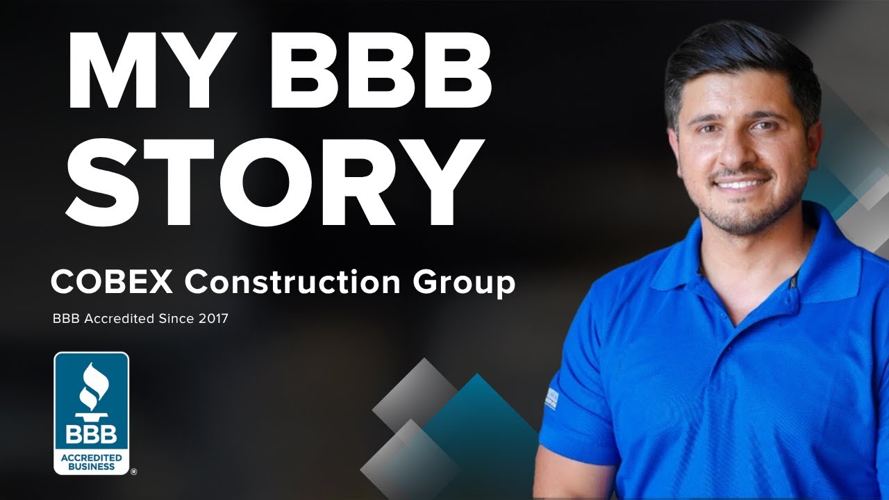 My BBB Story - Cobex Construction Group