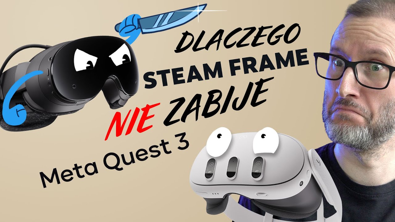 Steam Frame NIE zabije Meta Questa