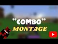 (1.9) COMBO MONTAGE !!