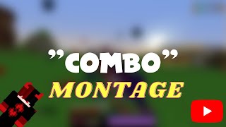 (1.9) COMBO MONTAGE !!