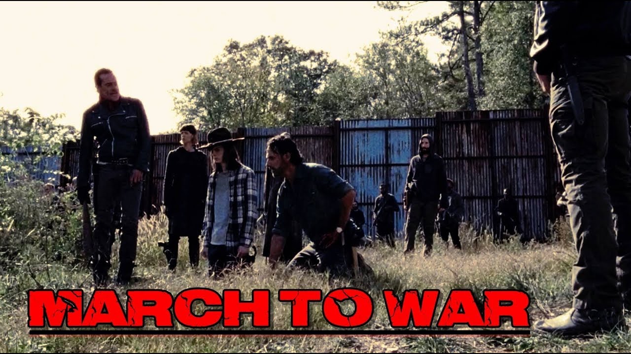 The Walking Dead || March To War