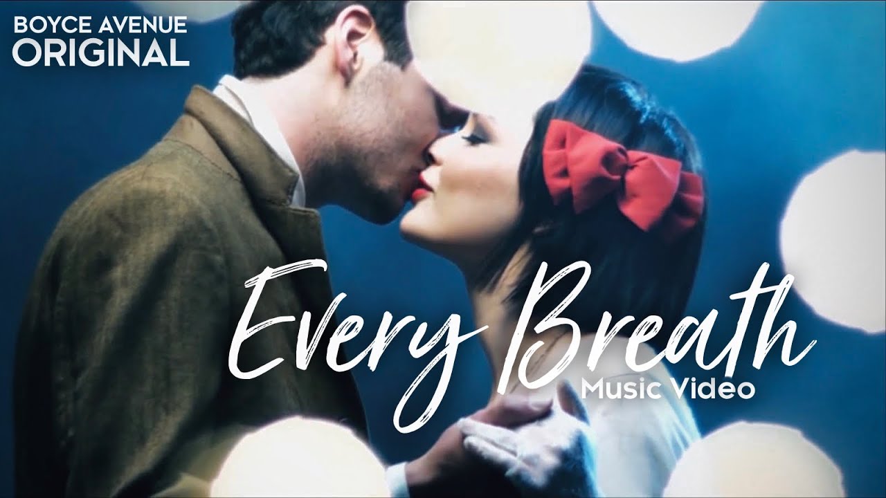 Boyce Avenue - Every Breath (Original Music Video) on Spotify & Apple