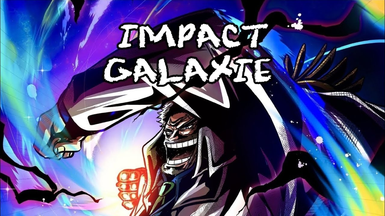 GALAXY IMPACT [EDIT] GARP EXPLOSION !!! ONE PIECE EDIT ANIME - YouTube