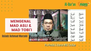 Mengenal Mad asli &  Mad Tobi'i // Ustad Achmad Marzuki