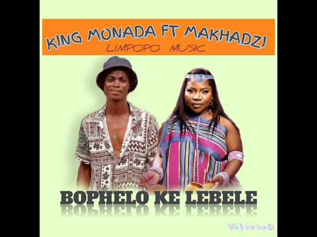 KING MONADA FT MAKHADZI BOPHELO KE LEBELE TYPE BEAT 2023 class=