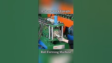 L Shape Rack Upright Roll Forming Machine #rollformingmachine  #metalforming