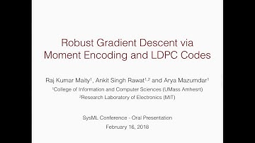 SysML 18: Arya Mazumdar, Robust Gradient Descent via Moment Encoding with LDPC Codes