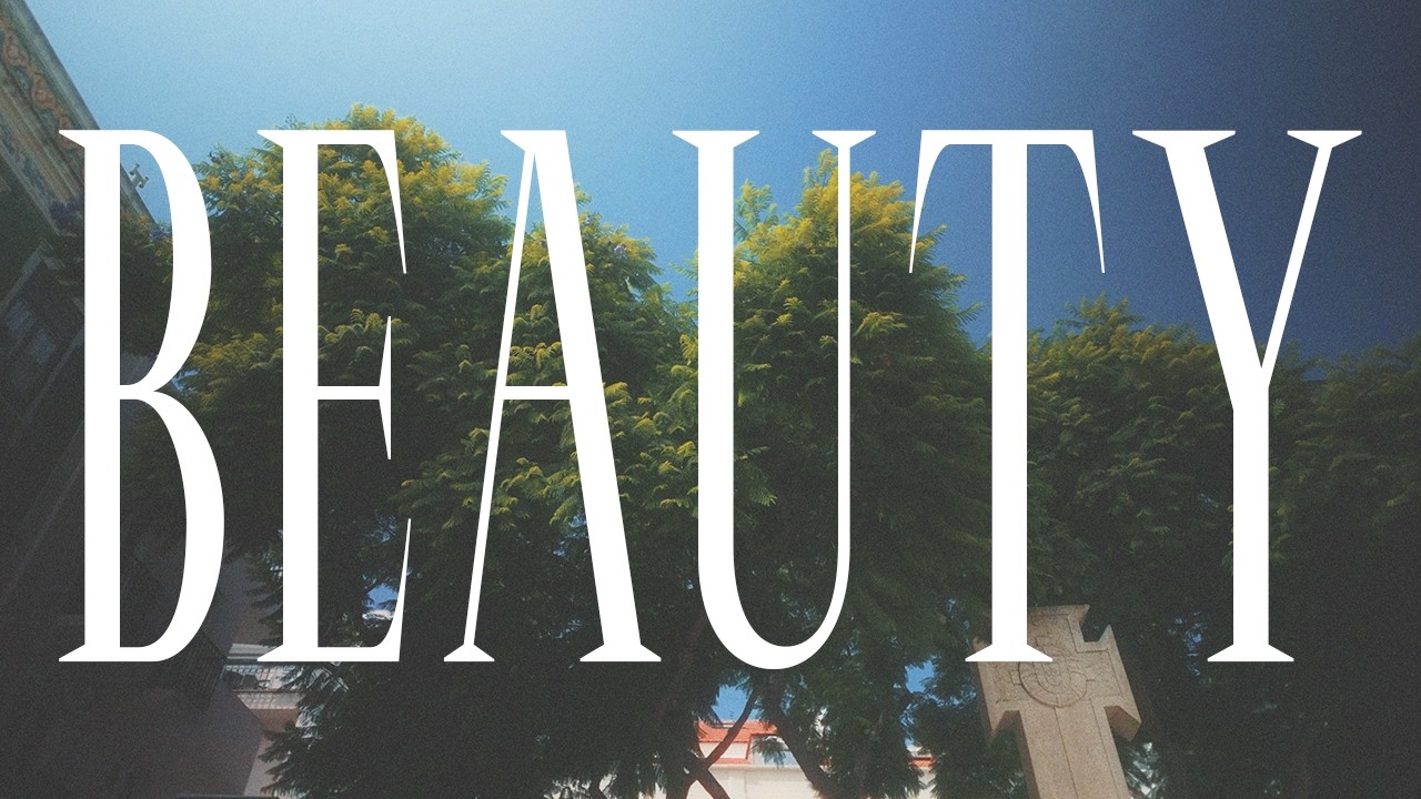 "Beauty" - Your Mind Becomes What You Feed It