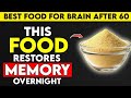 “Seniors: 3 Amazing Grains That REPAIR Your Brain Overnight!”