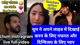 Chum Darang Live Instagram Full Video Talking About Karan Veer Mehra,Digvijay Rathee And The 50 Show
