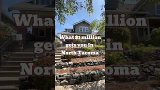 What $1 million gets you in North Tacoma!
