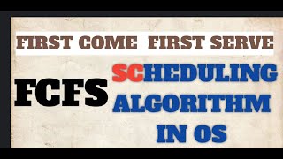 First Come First Serve(FCFS) in Operating System ||  CPU Scheduling Algorithm || Content Diver