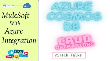 Azure Cosmos DB Integration CRUD Operation | @vitechtalks | MuleSoft With Azure Integration