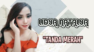 Download Lagu TANDA MERAH - LIDYA NATALYA - RUNDJANIE STUDIO MP3