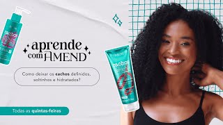 #AprendeComAmend: Como deixar os cachos definidos, soltinhos e hidratados