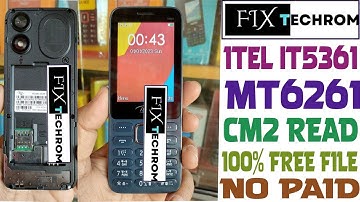 Itel it5361 MT6261 Flash File | 100% Tested Dead Recover CM2 Read File Without Password