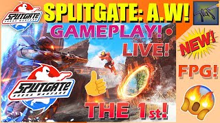 Splitgate: Arena Warfare Gameplay Live🔴👍 1# | New Fast-Paced Shooting Game For Free in Steam! | ROGS