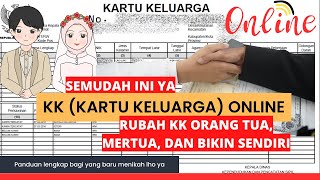 Cara Bikin KK Baru Setelah Menikah Secara Online