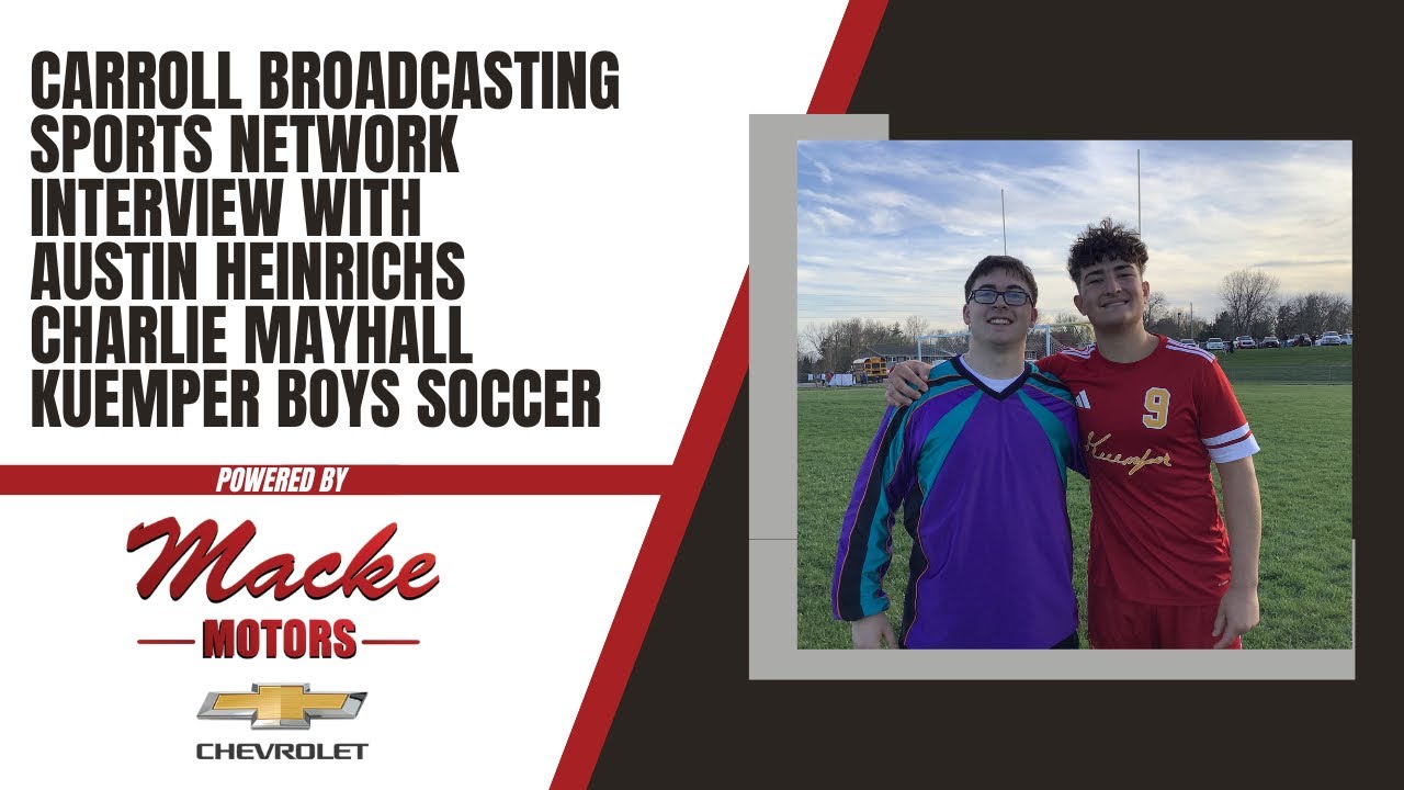Carroll Broadcasting Sports Network interview with Austin Heinrichs and Charlie Mayhall of Kuemper