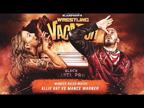 Allie Kat? versus Mance Warner | Mancer Rules match | BLP Vacation | Free Match ~ IWTV.Live