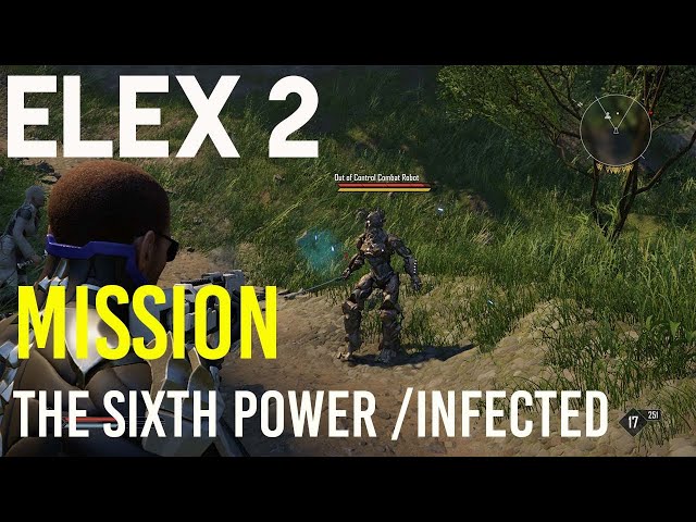ELEX 2 - The Sixth Power /Infection -  Chapter 2 Begins !!