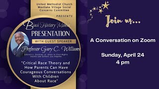 Social Concerns Courageous Conversations with Professor Gary Williams 4/24/22