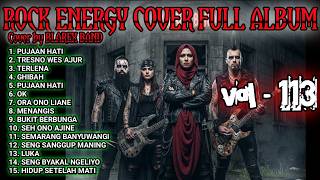 Kumpulan Lagu Indonesia Versi Rock Energi  Cover By Blarex Band Vol  113