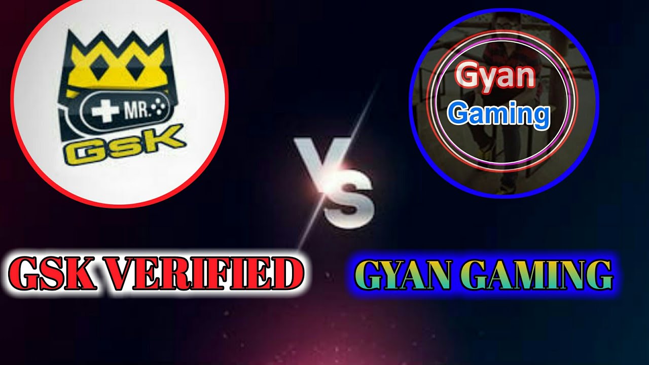 GSK VS GYAN GAMING //ALL COMMUNIITY//GSK VERIFIED  //FREE FIRE