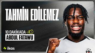 10 Dakikada Abdul Fatawu Analizi Beşiktaşın Özlediği Profil