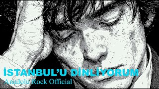 İstanbul’u Di̇nli̇yorum, Gözleri̇m Kapali Anadolu Rock Rock Blues