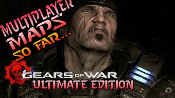 Gears of War Ultimate Edition Multiplayer Maps