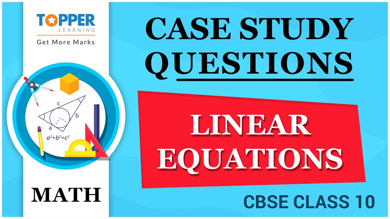 case study questions on linear equations in two variables