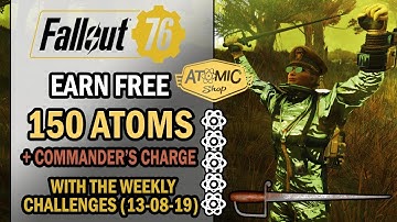 Fallout 76 - How to Earn 150 FREE ATOMS & the Commander