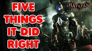 5 Things Batman Arkham Knight Did Right