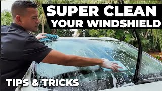 How to SUPER CLEAN Your WINDSHIELD! Car Detailing Tips & Tricks