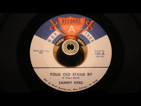 Sammy King – Your Old Stand By - Marathon Records – 101