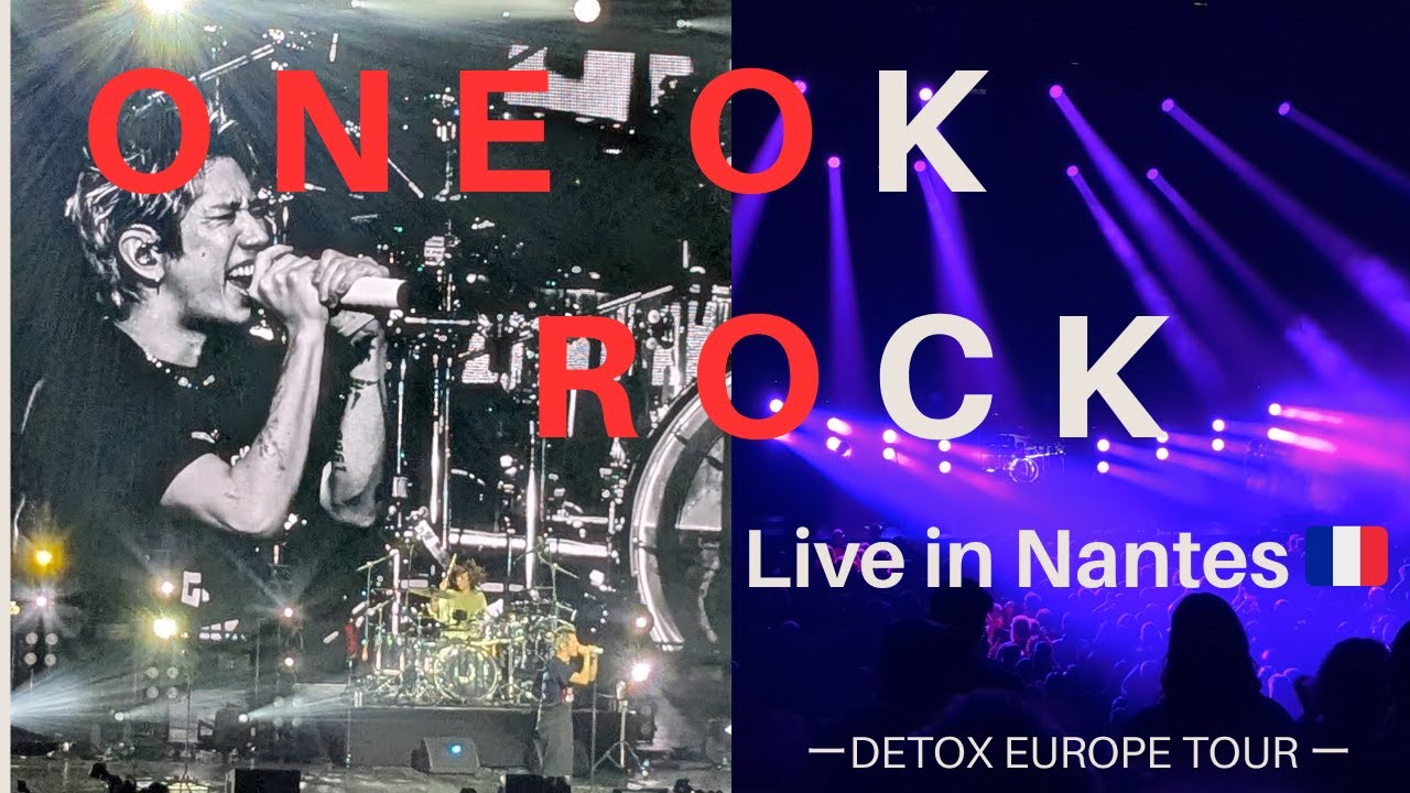 ONE OK ROCK Live in Nantes 🇫🇷 | フランス・ナントにワンオクがやってきた！〜 DETOX EUROPE TOUR 〜