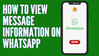 How to View Message Information on WhatsApp