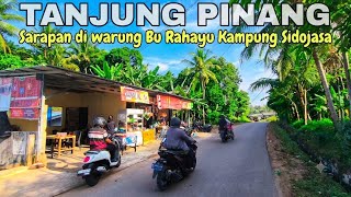 Kampung Sidojasa di Waktu Pagi |  Warung Sarapan  buk Rahayu, Ramah dan Makananya Enak | Melayu 🇮🇩