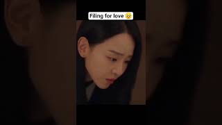 #filing for love #drakor #dracin #fypシ゚viral #shortvideo #drama #cdrama #koreandrama #love