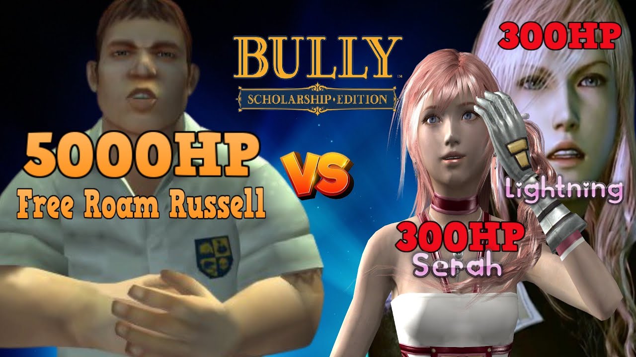 Bully SE Russell Northrop 5000HP VS Serah Farron (300HP) & Lightning