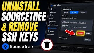 How to uninstall SourceTree and remove SSH keys - Step By Step